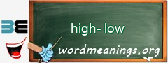 WordMeaning blackboard for high-low